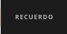 RECUERDO